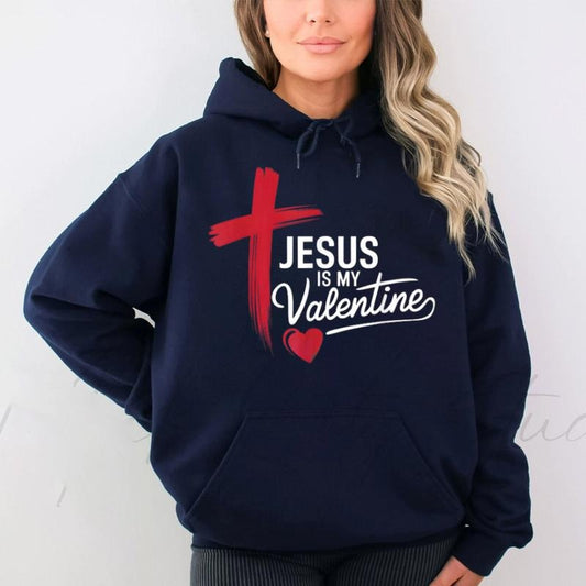 Jesus Is My Valentine Hoodie Casual Street Style Fleece Fabric Pullover Sweatshirt Tops for Women for Men, Perfect Gift