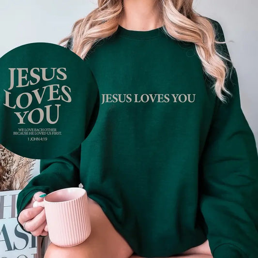 Jesus Love You Sweatshirt Jesus Sweatshirt Christian Sweatshirt Bible Verse Aesthetic Sweatshirt Trendy Clothinglove Like Jesus Sweatshirt
