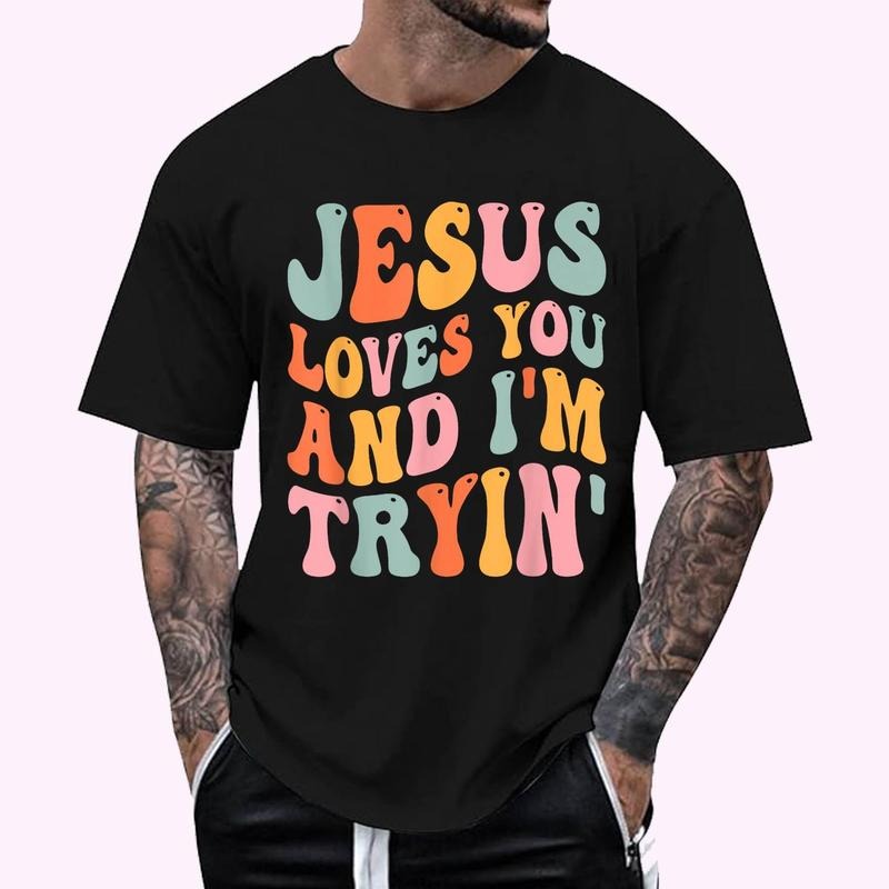 Jesus Loves You And I'm Tryin Funny Christian T-Shirt - Men's Regular Fit Letter Graphic Round Neck Tee, Casual Short Sleeve, Crew Neck Shirt for Summer, Fashion Men's Top for daily Wear, Graphic Tees