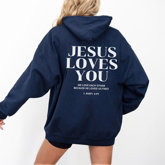 Jesus Loves You Hoodie Christian Hoodie Christian Sweatshirt Jesus Hoodie Trendy Hoodie Bible Verse Shirt Aesthetic Clothing Christian  T-shirt, sweater and Hoodie