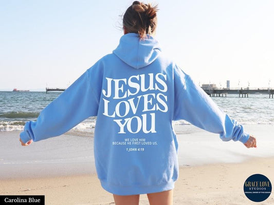 Jesus Loves You Hoodie Christian Hoodie Christian Sweatshirt Jesus Hoodie Trendy Hoodie Bible Verse Shirt Aesthetic Clothing Christian Merch  T-shirt, sweater and Hoodie
