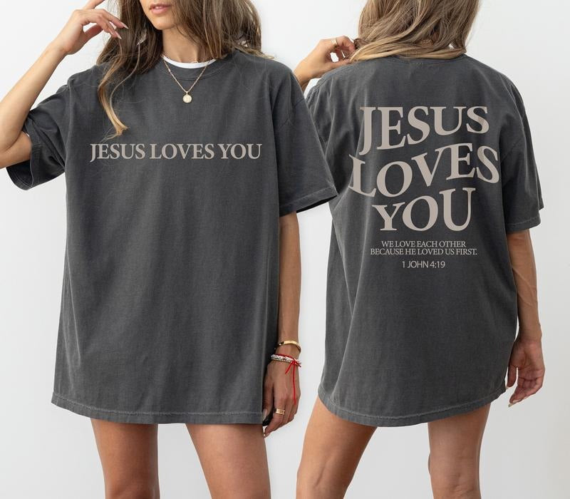 Jesus Loves You Tees, Jesus T-Shirt, Christian Shirt, Aesthetic Clothes,Bible Verse Shirt, Jesus Tees, Christian Merch,