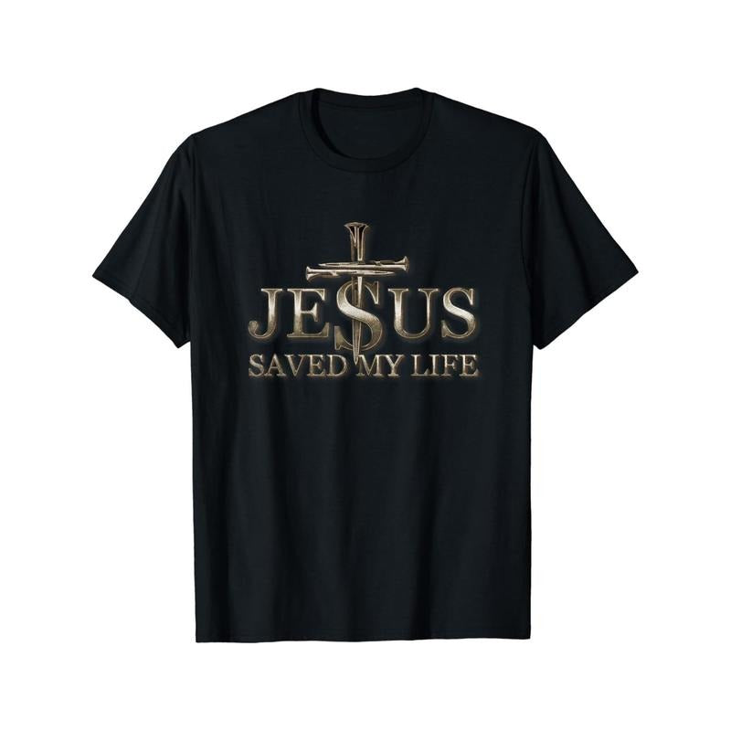 Jesus Saved My life Pattern printed cotton High quality Comfortable casual All-match men's T-shirt made in usa