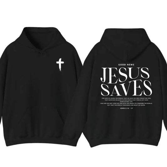 Jesus Saves John 316-17 Front and Back Print Christian Pullover Hoodie Full Color, for Men Women