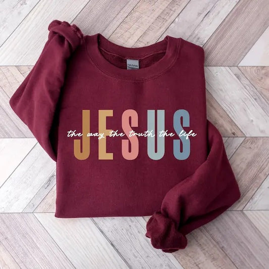 Jesus The Way The Truth The Life Sweatshirt, Womens Religious Sweatshirt, Faith Sweatshirt, Christian Sweatshirt, Bible Verse, Jesus Lover  T-shirt, sweater and Hoodiestyle{n002}2
