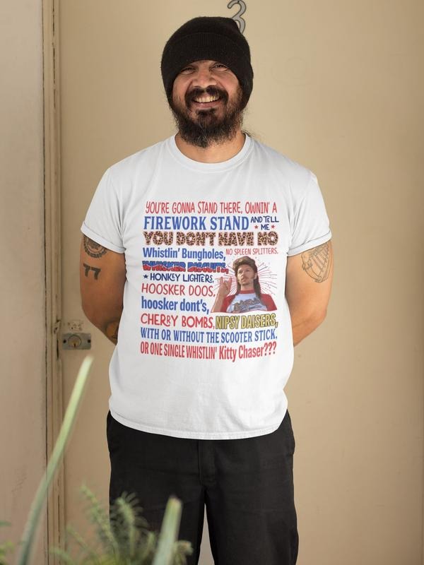 Joe Dirt Shirt, Fourth Of July Shirt, Joe Dirt Fireworks Shirt, Independence Day Tee, Happy 4Th Of July, Joe Dirt Sweatshirt