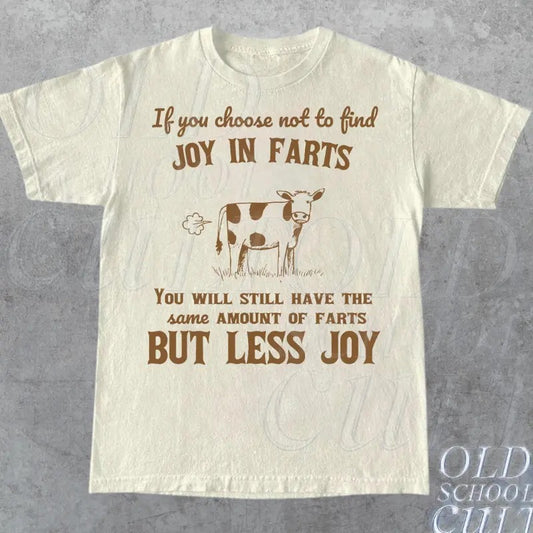 Joy In Farts Funny Graphic T-Shirt, Retro 90s Unisex Adult T Shirt, Vintage Lactose T Shirt, Nostalgia Funny Saying T Shirt,Tees For Friends