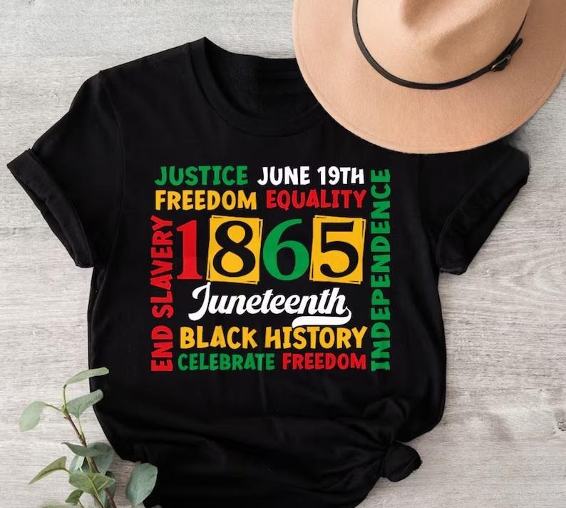 Juneteenth 1865 Justice Freedom Equality Unisex Shirt, Celebrate Juneteenth Shirt, Black History, African American Tee
