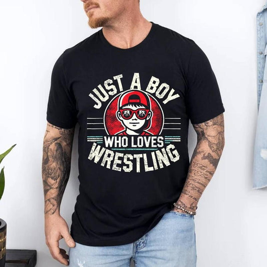 Just A Boy Who Loves Wrestling, Boys & Men, Wrestler T-Shirt | Unisex Cotton Tee, Top Menswear