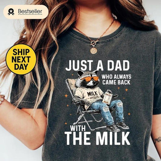 Just A Dad Who Always Came Back With The Milk Shirt - Retro Dad Raccoon Shirt, Funny Fathers Day Shirt