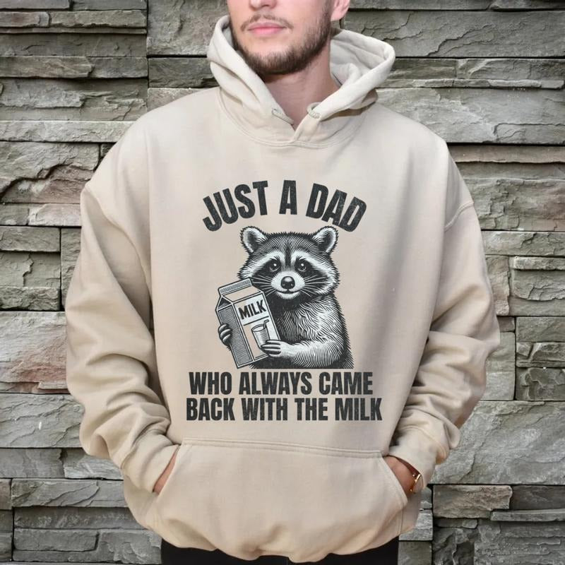 Just A Dad Who Came Back With The Milk Father's Day Raccoon Shirt, Funny Dad Sweatshirt, Animal Lovers Gift, Unisex Crewneck Pullover Tee, Crewneck Top