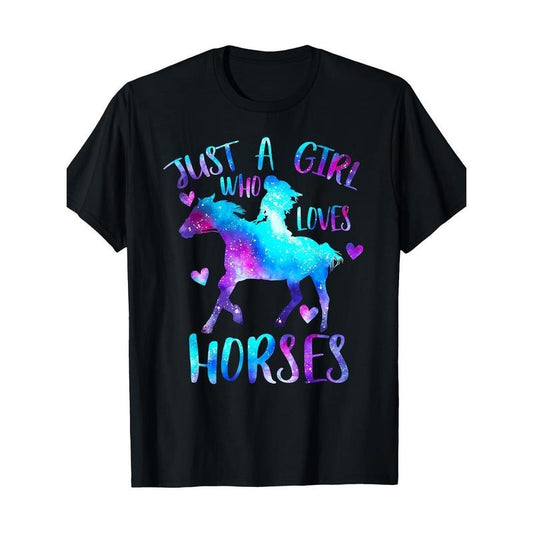 Just A Who Loves Horses Galaxy Space Western Horse Love T-Shirt220g 100% Cotton T-Shirt made in usa