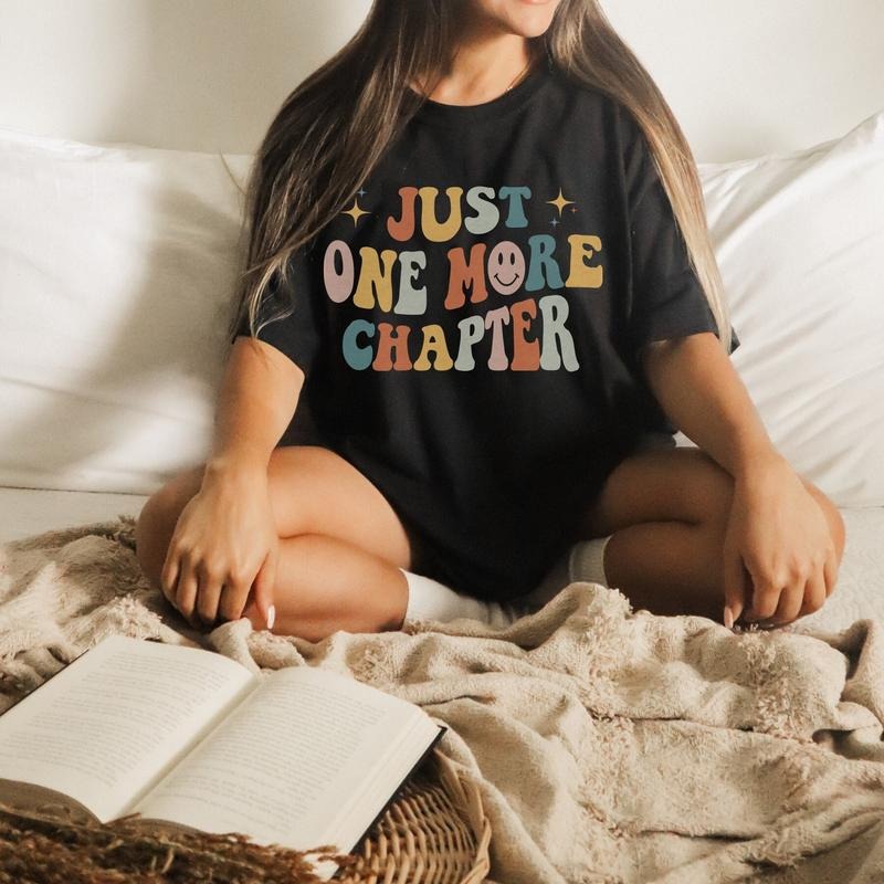 Just One More Chapter Shirt Bookish Shirt Book Sweatshirt Poet Shirt Literature Shirt Librarian Shirt Retro Aesthetic Clothes Indie T Shirt  sweater