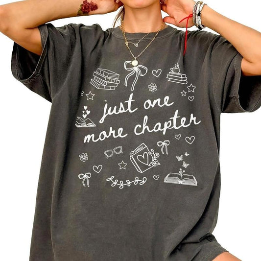 Just One More Chapter Shirt Comfort Colors Bookish Merch Book Lover Tshirt Bookish Girly T-shirt Reading Tee Reader T Shirt Cute Book TShirt