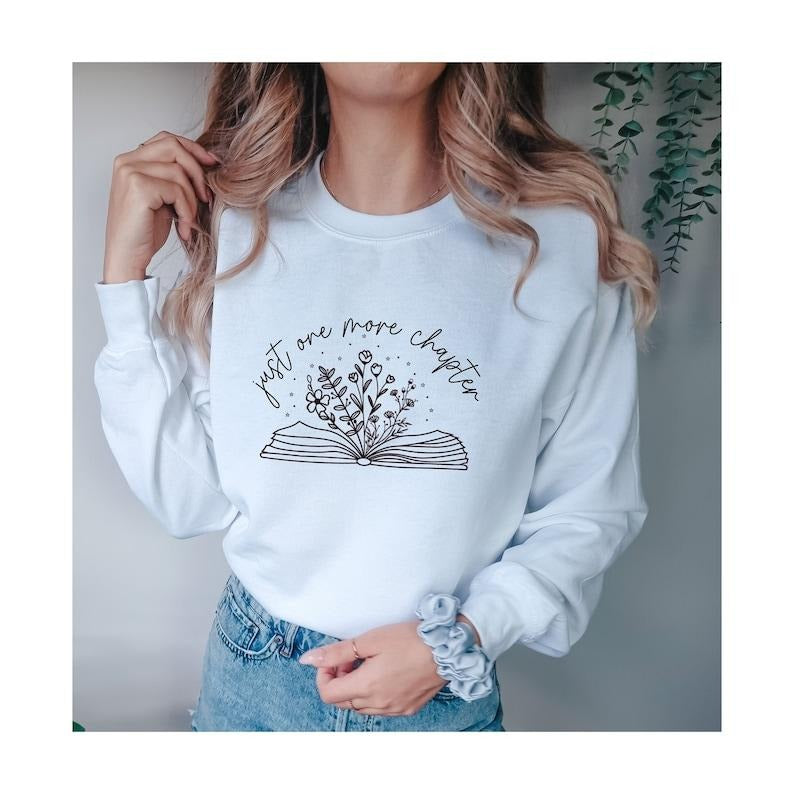 Just One More Chapter Sweatshirt, Book Lover Sweatshirt Gift Teacher Librarian Gift, Reading Crewneck Sweatshirt, Booktok Bookworm  sweater