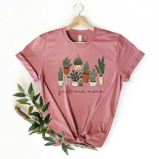Just One More Plant Shirt Plant Lady T-shirt Plant Lover Gift Gardening Shirt Plant Mom Shirt Gardening Shirt Plant Mom Shirt