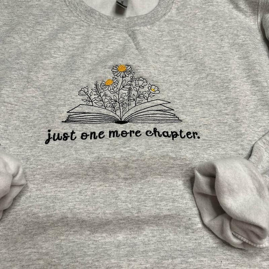 Just one more chapter Embroidered Crewneck Sweatshirt Classic