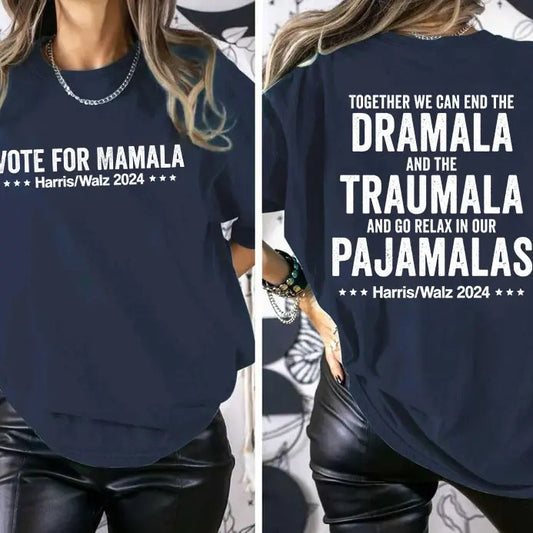 Kamala Harris 2 Side Shirt, Vote For Mamala, Harris Walz 2024 Tee, Dramala Shirt, Women Right Shirt, Feminist Tee, Madam President, Vote 2024 Shirt