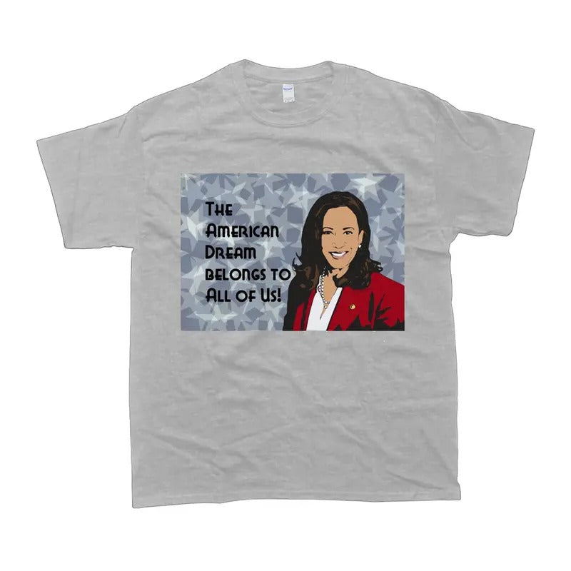 Kamala Harris American Dream T-shirt, Mr Vice President, I'm Speaking Kamala Harris, Unisex Tshirt For Men And Women, Men's Tshirt, Women's Tshirt Casual Clothing