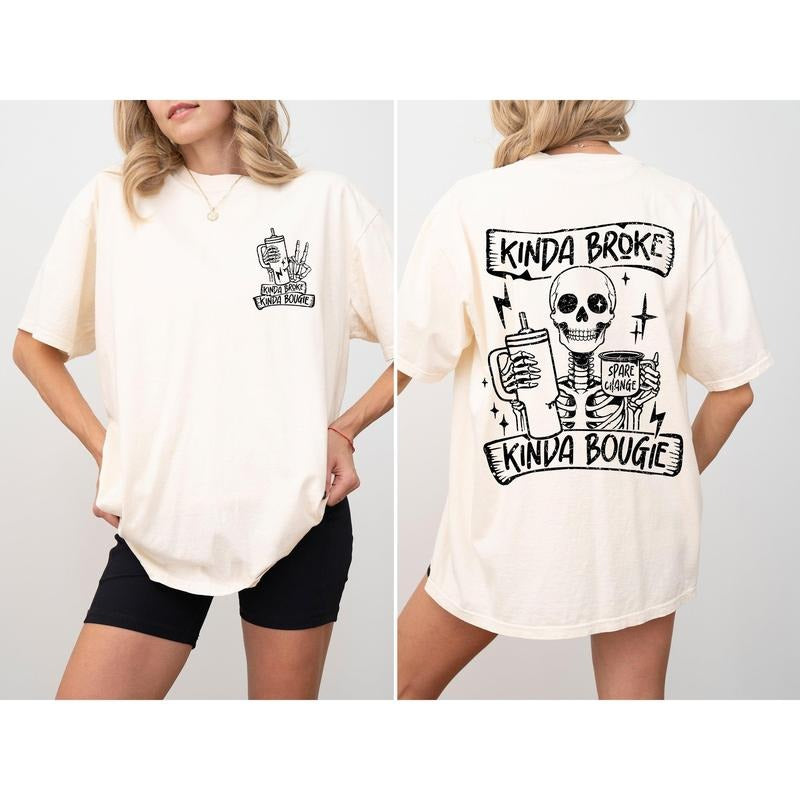 Kinda Broke, Kinda Bougie, Skeleton, Drinking, Water Container, Sassy, Funny, Tshirt, Women's Comfort Color Tee, Tshirt