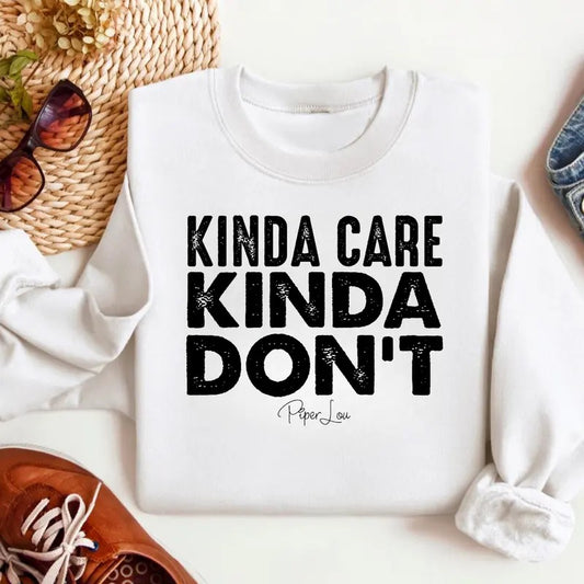 Kinda Care Kinda Don't Sweatshirt Classic Womenswear