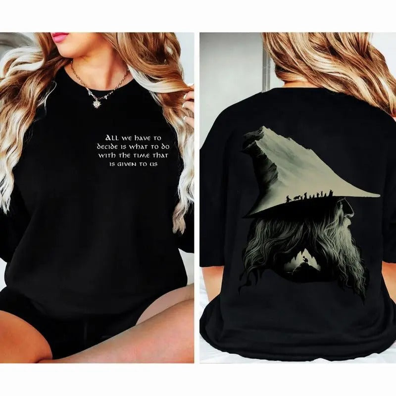 LOTR Gandalf Quotes All We Have To Decide Vintage 2 Sides Shirt, Middle Earth Tolkien Retro Sweatshirt