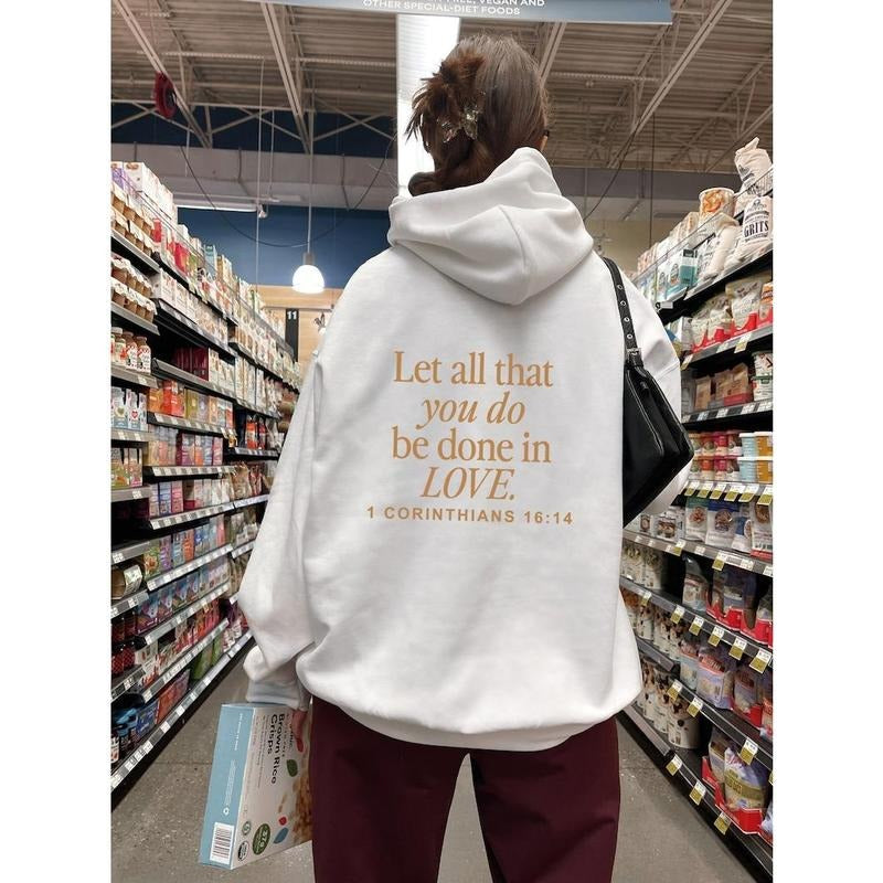 Let All That You Do Be Done In Love Hoodie, Scriptural Bible Verse Sweater, Christianity Religious Sweatshirt Gift, Christian Retro Y2K Christian  T-shirt, sweater and Hoodie