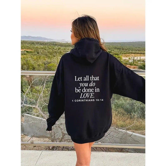 Let All That You Do Be Done In Love Hoodie,eligious Hoodie Aesthetic Scriptural Bible Verse Sweater, Christian Hoodies, Faith Christianity Religious Sweatshirt  T-shirt, sweater and Hoodie