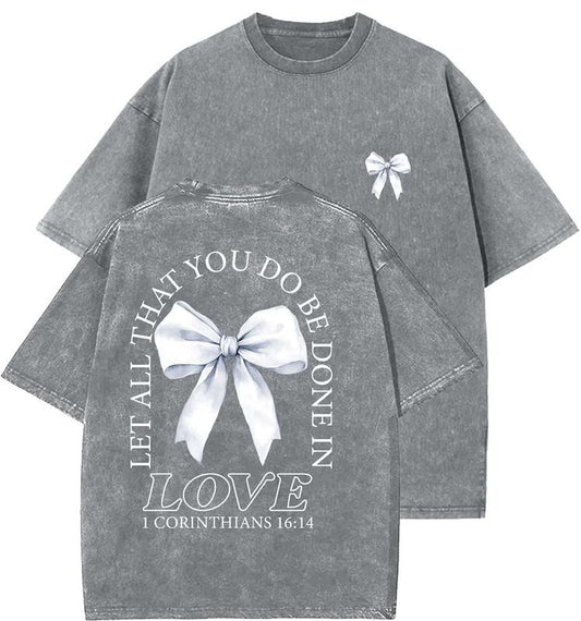 Let All That You Do Be Done In Love Unisex Washed T-Shirt, Christian Tshirts, Vintage 90s Graphic Tee, Gift Top Womenswear Cotton Mineral Color