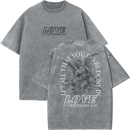Let All That You Do Be Done In Love Unisex Washed T-Shirt, Christian t shirts, Vintage 90s Graphic Tee, Gift Top Womenswear Cotton Mineral Color