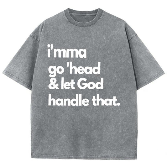 Let God Handle That Unisex Washed T-Shirt, Christian Jesus  t shirts, Vintage 90s Graphic Tee Gift Cotton Mineral color