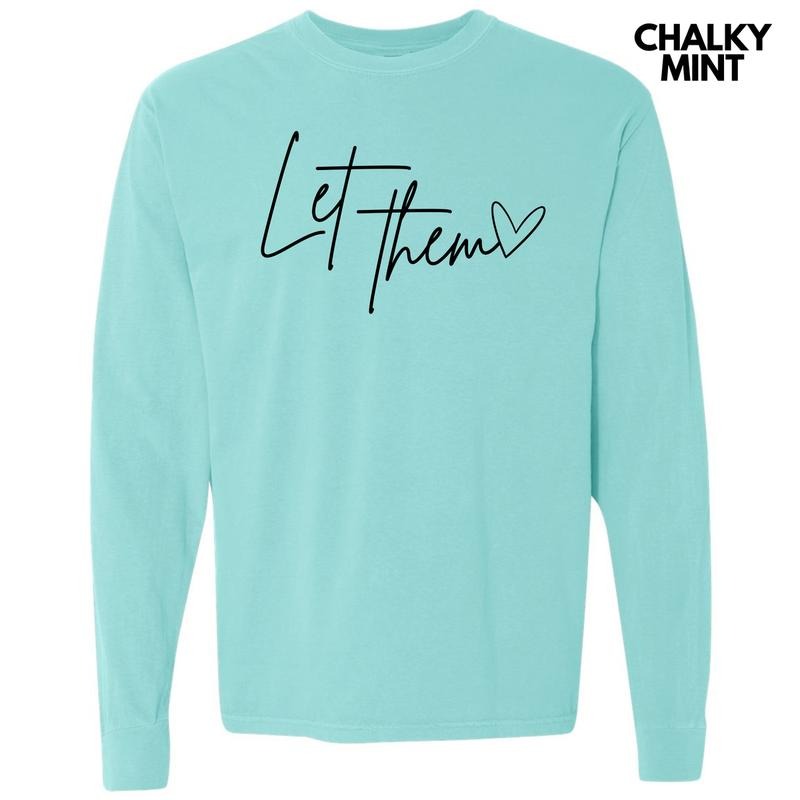 Let Them Script Long Sleeve Comfort Colors T-Shirt 'NLB'