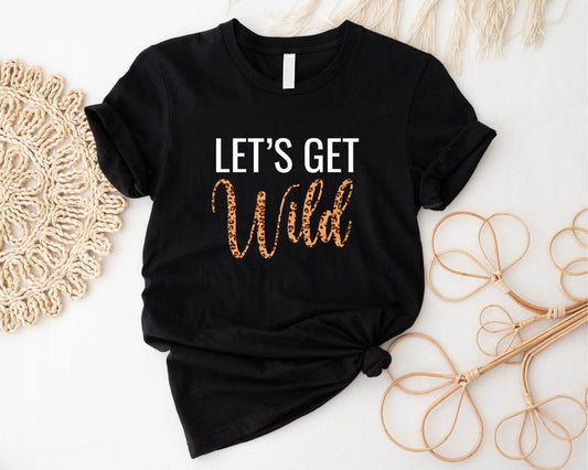 Let's Get Wild T-shirt, Leopard Lover Bachelorette Shirt, Bridesmaids Tee, Bridal Shower Tee