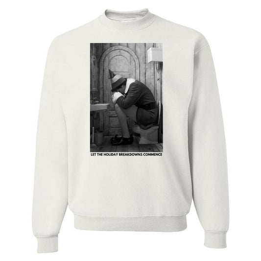 'Let the Holiday Breakdowns Commence' Sweatshirt