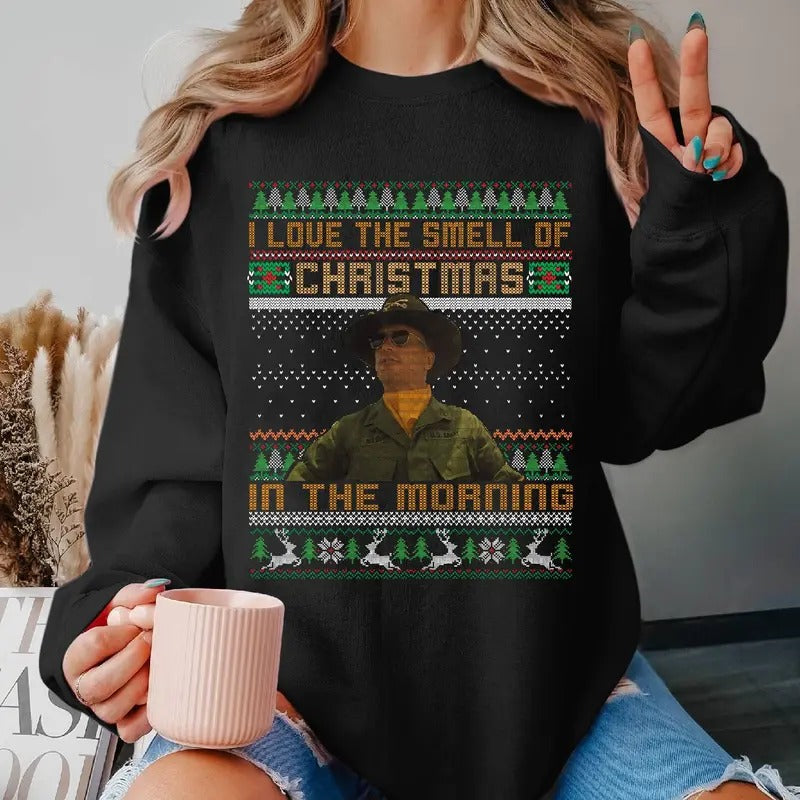 Lieutenant Colonel Bill Kilgore Ugly Christmas Sweater Tshirt, I Love The Smell Of Christmas In The Morning Shirt, Apocalypse Now Ugly Xmas Sweatshirt