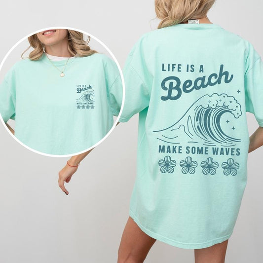 Life Is A Beach, Make Some Waves, Retro, Front and Back, Summer, Comfort Colors T-Shirt, Women's Comfort Colors Tee