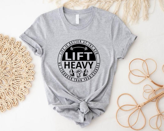 Life Is Better At The Gym T-Shirt, Lift Heavy Shirt, Unisex Fitness Gift Tee, Gym Lover Man Shirt.