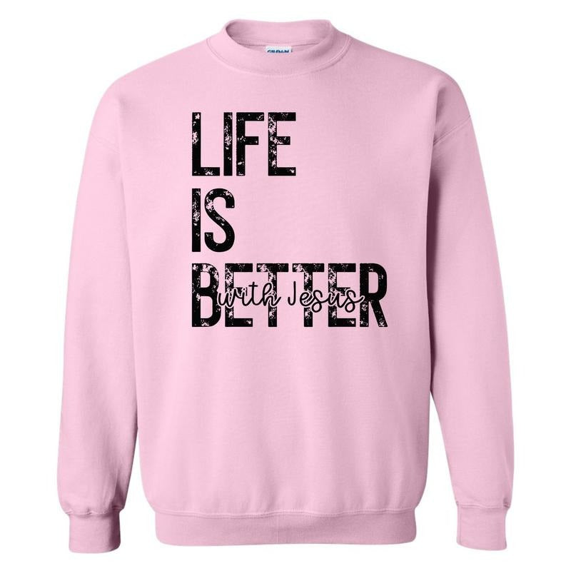 Life Is Better Sweatshirt 'NLB'