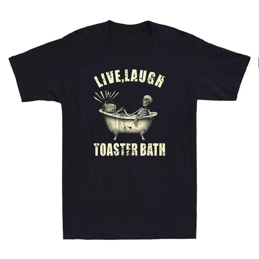 Live Laugh Toaster Bath Funny Skeleton Bathroom Meme Quote Vintage Men's T-Shirt, unisex shirt, menswear, womenswear, trendy, viral