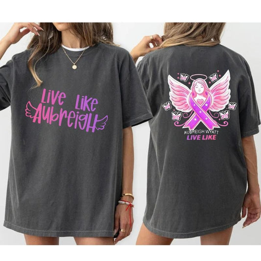 Live Like Aubreigh Unisex Classic T-Shirt, Aubreigh Wyatt Suicide And Bullying Awareness T-Shirt. Cotton