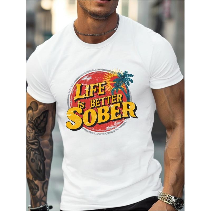 Live more sober Cotton men's T-shirt comfortable fit Made in USA