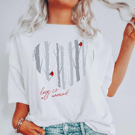Love Is All Around, Winter Forest, Cardinal, Heart, Comfort Colors Tshirt, Valentine's Day, Valentine's Day Comfort Colors Tshirt, Women's Graphic Tee, Love, Heart, Cupid