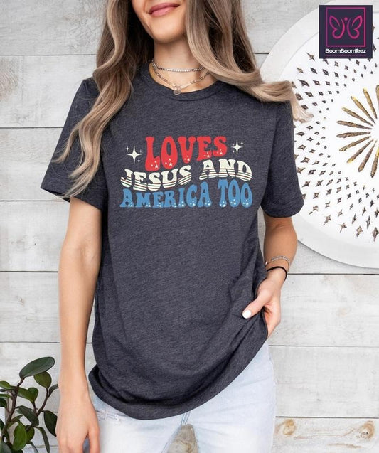 Loves Jesus and America Too Shirt,Patriotic Christian Tshirt,Independence Day Gift,God Bless America,Red White and Blue Shirt,American Flag style 02