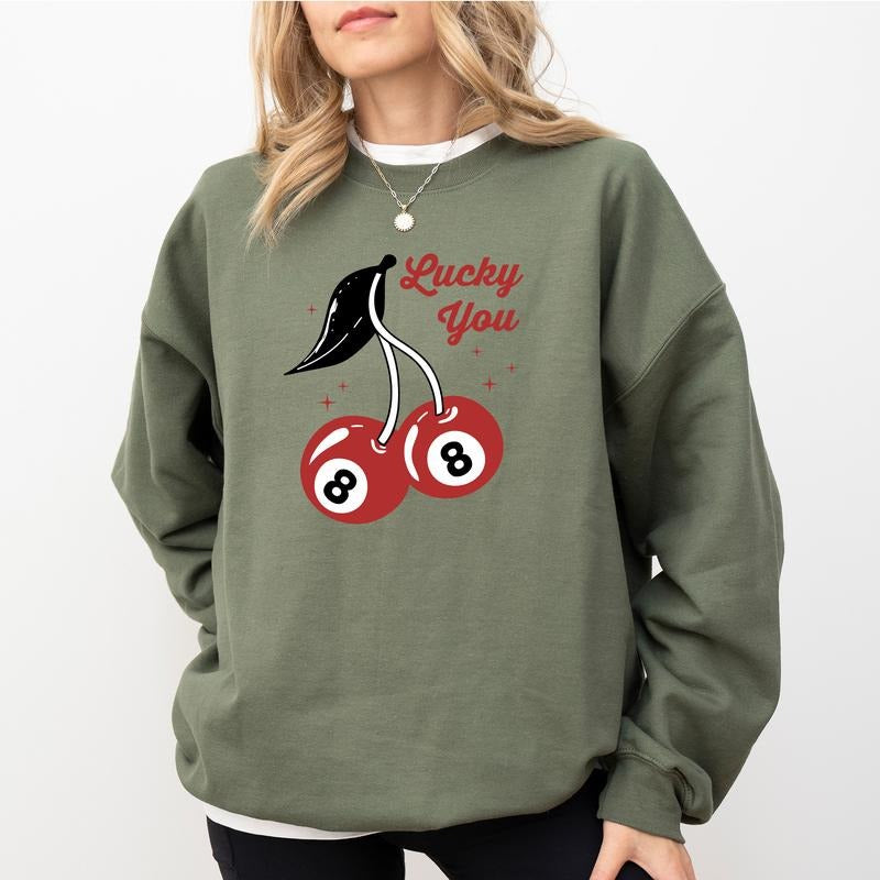 Lucky You Cherry 8 Ball Sweatshirt, Feeling Lucky Coquette 8 Ball Billiard Graphic Printed Tee, Vintage Cherry 80s Sweater, Funny T-shirt For Women, Billiard Lover Tee, Women's Top, Streetwear, Soft Cozy Fabric Sweatshirt