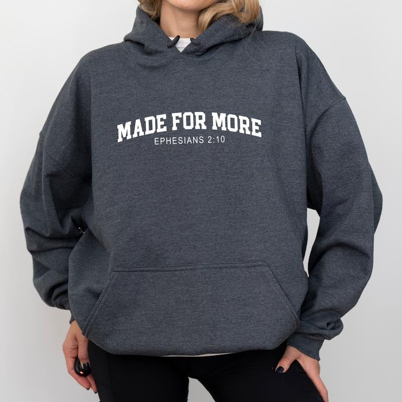 Made for More Unisex Hoodie, Bible Verse Graphic Hoodies, Religious Women Hoodie, Christian Clothing