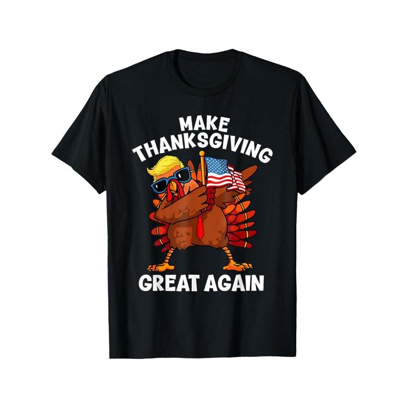 Make Thanksgiving Great Again" Dabbing Turkey & Trump Graphic Tee - Men's Cotton Casual T-Shirt for Outdoor, Running & Training made in usa