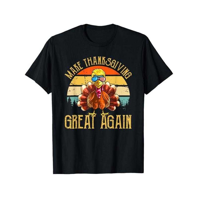 Make Thanksgiving Great Again" Trump Turkey Graphic Tee - Cotton Blend, Casual Fit, Short Sleeve, Round Neck - Perfect for All Seasons & Gifts made in usa