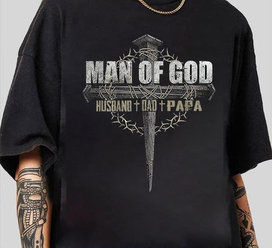Man Of God Dad Shirt Gift For Father's Day Dad Graphic Tees T-Shirt Edgy Streetwear