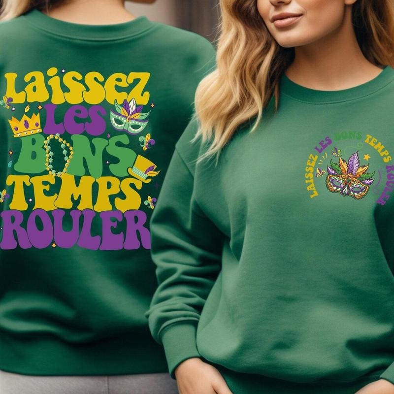 Mardi Gras Fleur De Lis Sweatshirt, Fun Carnival Tee, Laissez Les Bon Temps Rouler Shirt, Laissez Les Bon Temps Rouler