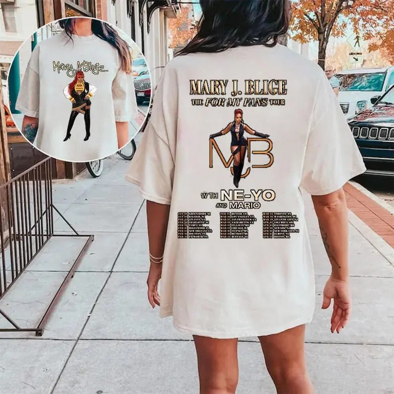 Mary J Blige Graphic Shirt, Mary J Blige The For My Fans Tour 2025 Sweatshirt, Mary J Blige Fan Gift, Mary J Blige Gift For Fan Top Womenswear